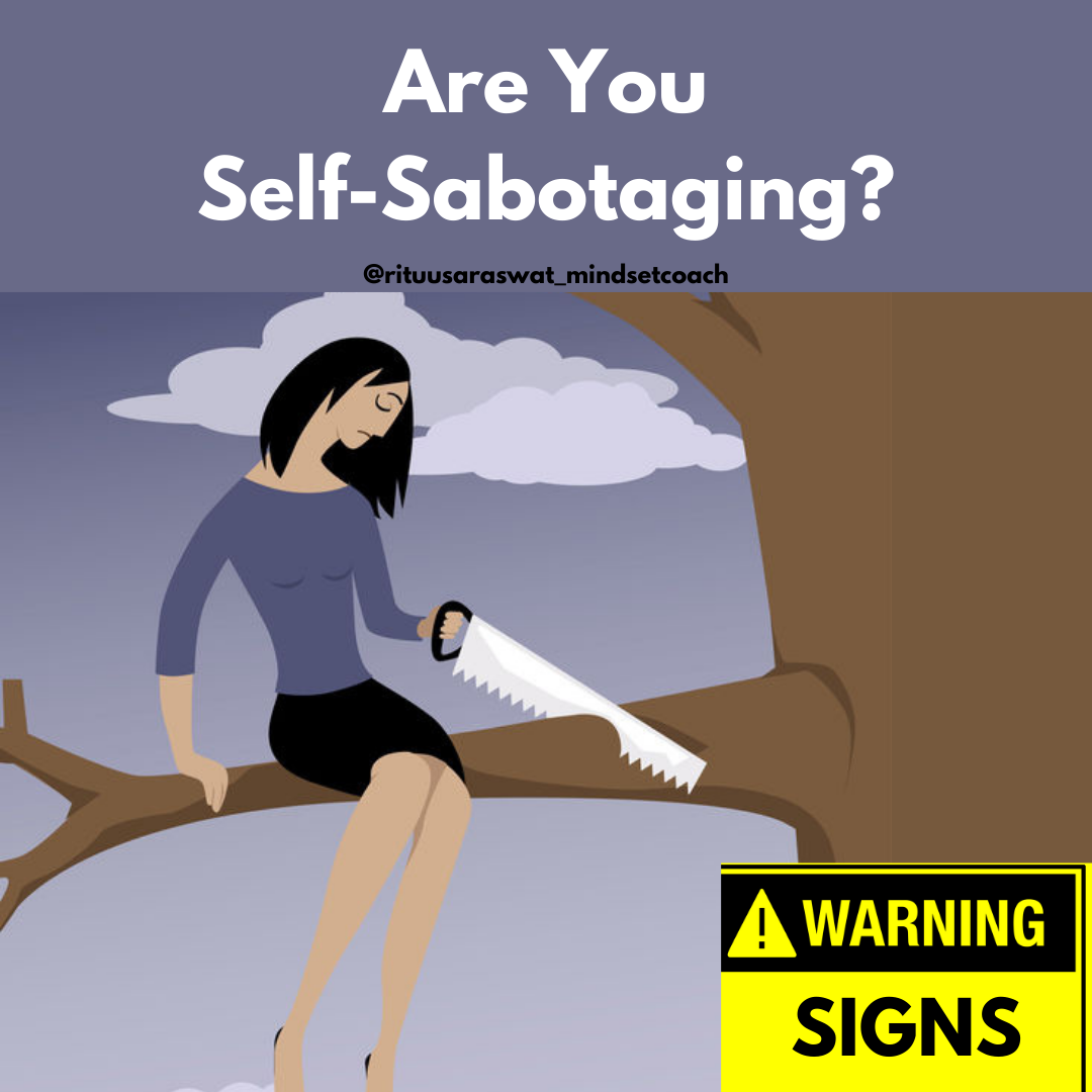 10 Signs You are self sabotaging